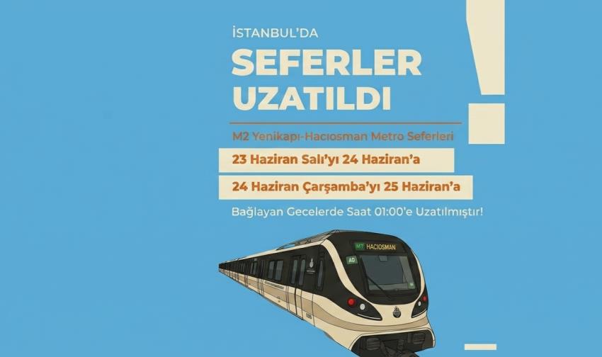M2 Metro Hattına Gece Uzatması!