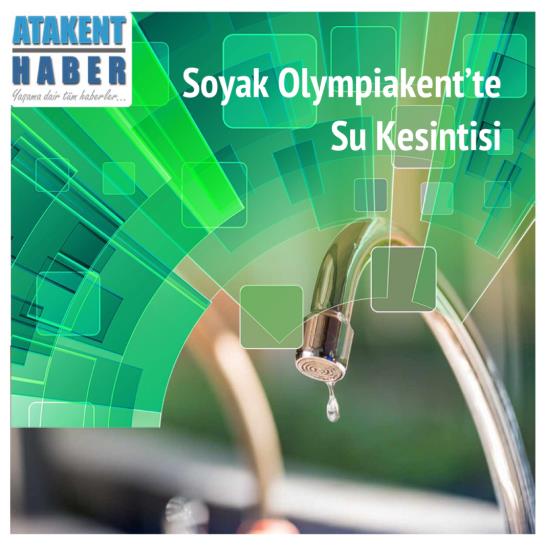 Soyak Olympiakent’te Su Kesintisi