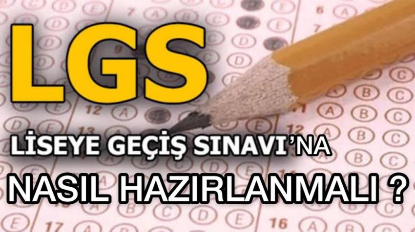 LGS’ye Nasıl Hazırlanmalı?